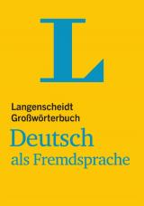 Langenscheidt Großwörterbuch - Deutsch als Fremdsprache 