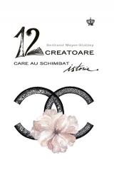 12 creatoare care au schimbat istoria  