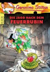 Geronimo Stilton 26: Die Jagd nach dem Feuerrubin  