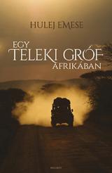 Egy Teleki gróf Afrikában 