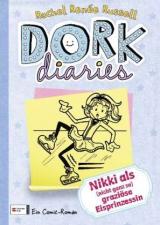 DORK Diaries 04. Nikki als (nicht ganz so) graziöse Eisprinzessin  