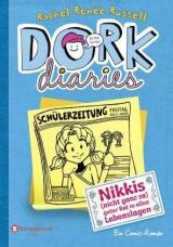 DORK Diaries 05. Nikkis (nicht ganz so) guter Rat in allen Lebenslagen  