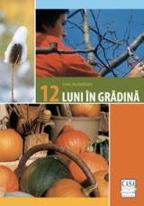 12 luni în grădină 