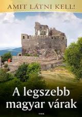 Amit látni kell - A legszebb magyar kastélyok 