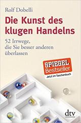 Die Kunst des klugen Handelns 