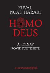 Homo Deus - A holnap rövid története 