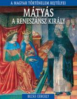 Mátyás, a reneszánsz király 