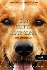 Egy kutya négy élete 
