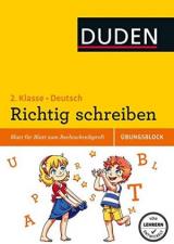 Richtig schreiben - Übungsblock 2. Klasse  