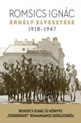 Erdély elvesztése - 1918-1947 