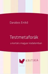 Testmetaforák a kortárs magyar irodalomban 