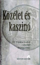 Közélet és kaszinó 