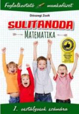 Sulitanoda - 1. osztályosok számára - Matematika 