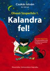 Kalandra fel!  