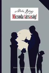 Micsoda társaság! 