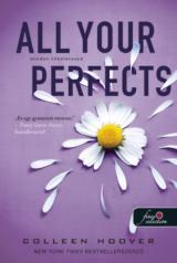 All Your Perfects - Minden tökéletesed 