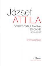 József Attila összes tanulmánya és cikke 1930-1937 