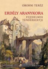 Erdély aranykora  