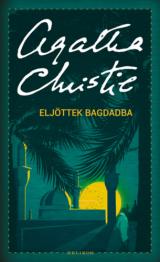 Eljöttek Bagdadba 