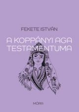 A koppányi aga testamentuma - puha kötés  