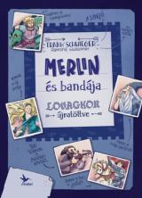 Merlin és bandája 