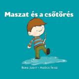 Maszat 7. - Maszat és a csőtörés 