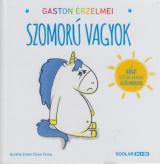 Gaston érzelmei - Szomorú vagyok 