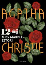 Agatha Christie - 12 új Miss Marple-sztori 