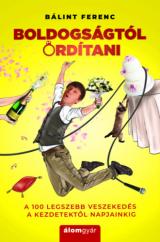 Boldogságtól ordítani 