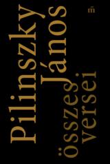 Pilinszky János összes versei 