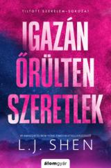 Igazán őrülten szeretlek * Éldekorált 