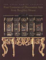 Four Centuries of Decorative Arts from Burghley House