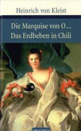 Die Marquise von O.../ Das Erdbeben in Chili