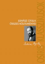 Juhász Gyula összes költeményei