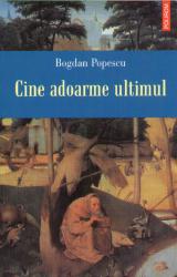 Cine adoarme ultimul