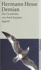 Demian: Die Geschichte von Emil Sinclairs Jugend