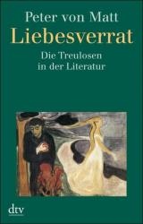 Liebesverrat: Die Treulosen in der Literatur