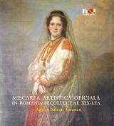 Mişcarea artistică oficială în România secolului al XIX-lea