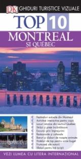 Top 10: Montreal si Quebec 