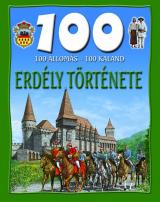 100 állomás - 100 kaland: Erdély története 