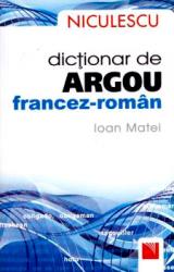 Dicţionar de argou francez-român 