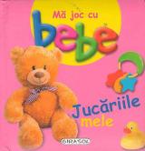 Mă joc cu bebe - jucăriile mele 