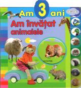 Am 3 ani: Am învăţat animalele 