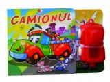 Camionul. Carte cu jucărie  