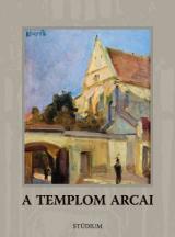 A templom arcai 