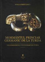 Mormântul  princiar germanic de la Turda 