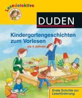 Duden Lesedetektive - Kindergartengeschichten zum Vorlesen  